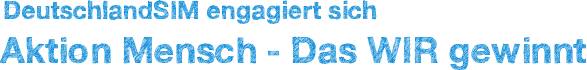 DeutschlandSIM engagiert sich. Aktion Mensch - Das WIR gewinnt